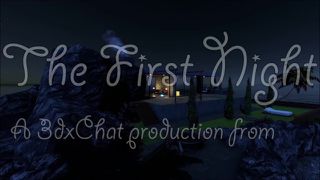 3dxChat - The First Night